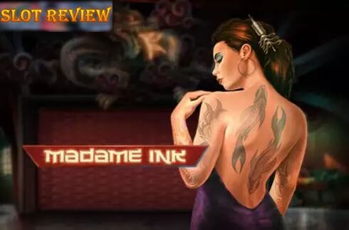 Madame Ink Slot Review